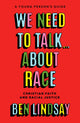 We Need to Talk... About Race, Christian Faith and Racial Justice - a young person's guide 9780281089437 Ben Lindsay