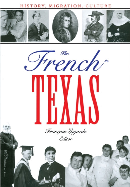 Book cover of: French in Texas. By: François Lagarde