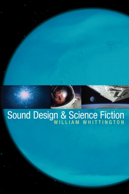 Book cover of: Sound Design and Science Fiction. By: William Whittington
