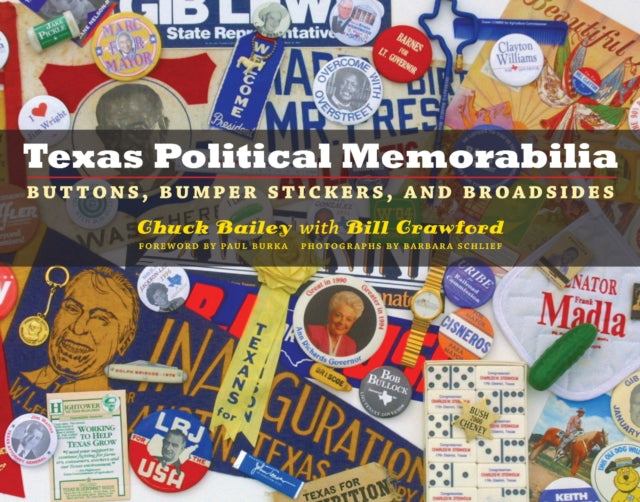 Book cover of: Texas Political Memorabilia. By: Chuck Bailey