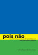 Book cover of: Pois Nao. By: Antônio R. M. Simões, Antônio Roberto Monteiro Simões
