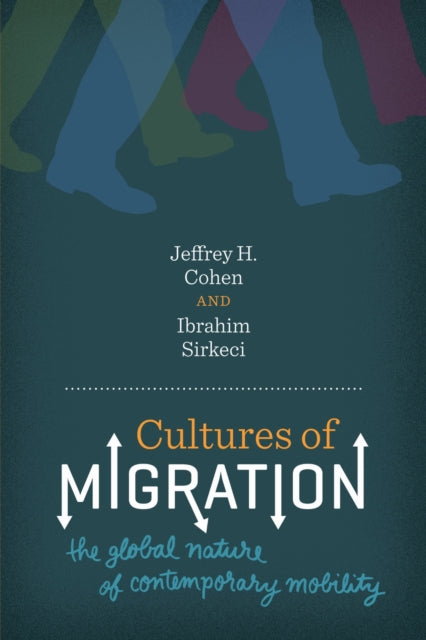 Book cover of: Cultures of Migration. By: Jeffrey H. Cohen