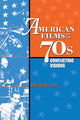 Book cover of: American Films of the 70s