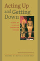 Book cover of: Acting Up and Getting Down. By: Sandra Mayo