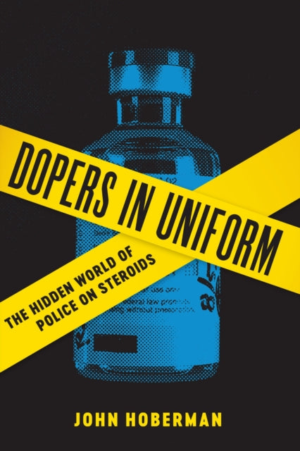 Book cover of: Dopers in Uniform. By: John M. Hoberman