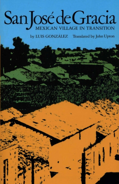 Book cover of: San Jose De Gracia. By: Luis González