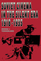 Book cover of: Soviet Cinema in the Silent Era, 1918–1935