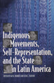 Book cover of: Indigenous Movements, Self-Representation, and the State in Latin America