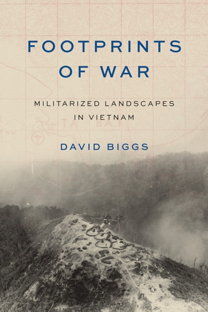 Book cover of: Footprints of War. By: David A. Biggs