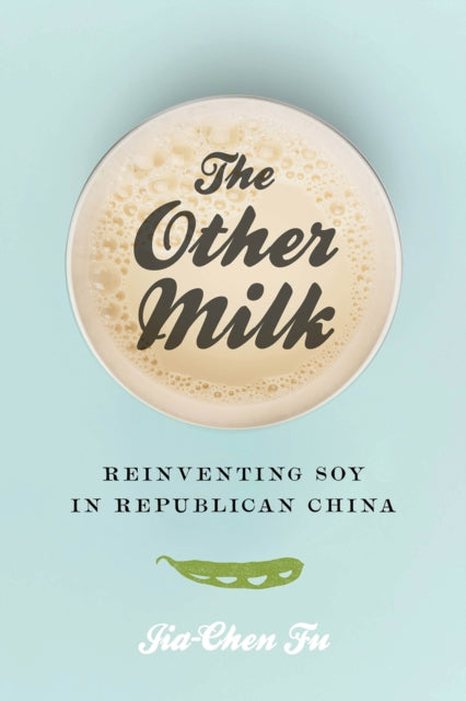 Book cover of: Other Milk. By: Jia-Chen Fu hD