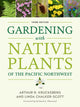 Book cover of: Gardening with Native Plants of the Pacific Northwest. By: Kruckeberg