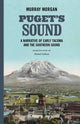 Book cover of: Puget's Sound. By: Murray Morgan