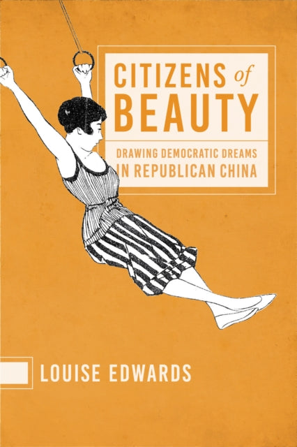 Book cover of: Citizens of Beauty. By: Louise Edwards