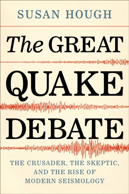 Book cover of: Great Quake Debate. By: Susan Hough