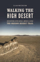 Book cover of: Walking the High Desert. By: Ellen Waterston