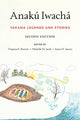 Book cover of: Anaku Iwacha. By: Virginia R. Beavert
