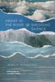 Book cover of: Awake in the River and Shedding Silence. By: Janice Mirikitani