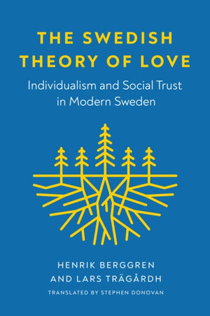 The Swedish Theory of Love