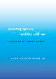 Book cover of: Oceanographers and the Cold War. By: Jacob Darwin Hamblin