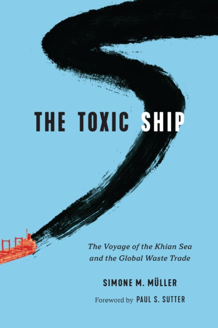 Book cover of: Toxic Ship. By: Simone M. Müller