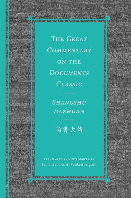 Book cover of: Great Commentary on the Documents Classic / Shangshu Dazhuan????. By: Fan Lin