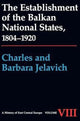 Book cover of: Establishment of the Balkan National States, 1804-1920. By: Charles Jelavich