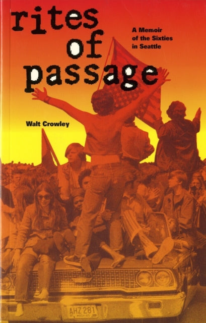 Book cover of: Rites of Passage. By: Walt Crowley