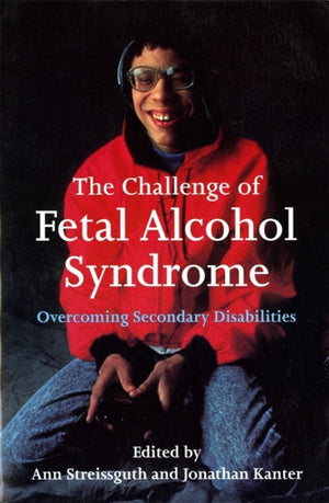Challenge of Fetal Alcohol Syndrome