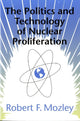 Book cover of: Politics and Technology of Nuclear Proliferation