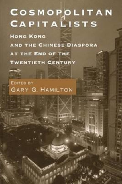 Book cover of: Cosmopolitan Capitalists. By: Gary G. Hamilton