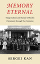 Book cover of: Memory Eternal. By: Sergei Kan