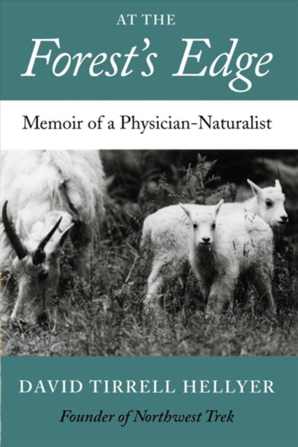 Book cover of: At the Forest's Edge. By: David Tirrell Hellyer