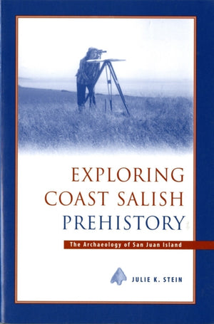Exploring Coast Salish Prehistory