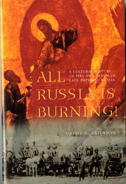 Book cover of: All Russia Is Burning!