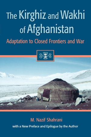 Kirghiz and Wakhi of Afghanistan