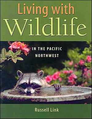 Living with Wildlife in the Pacific Northwest
