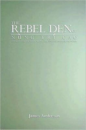 Rebel Den of Nung Tri Cao