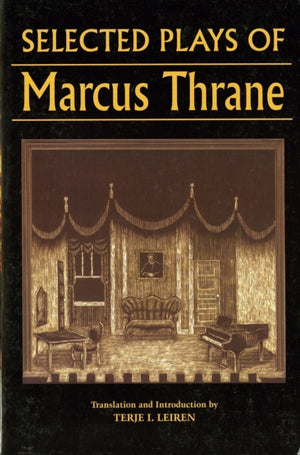 Selected Plays of Marcus Thrane