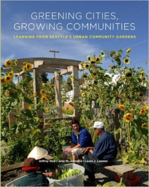 Greening Cities, Growing Communities