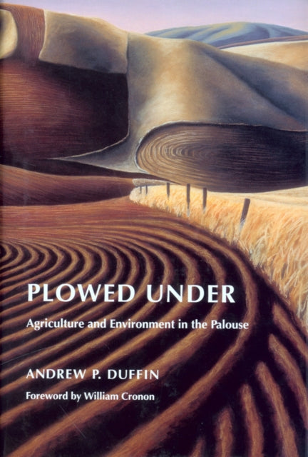 Book cover of: Plowed Under. By: Andrew P. Duffin