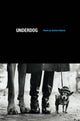 Book cover of: Underdog. By: Katrina Roberts