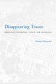 Book cover of: Disappearing Traces. By: Dorota Glowacka