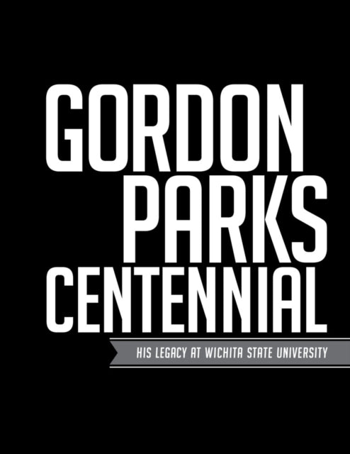 Book cover of: Gordon Parks Centennial
