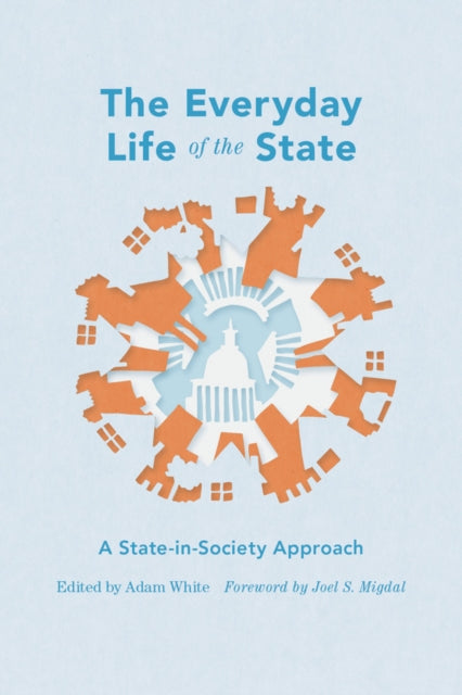 Book cover of: Everyday Life of the State