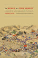 Book cover of: World of a Tiny Insect. By: Zhang Daye