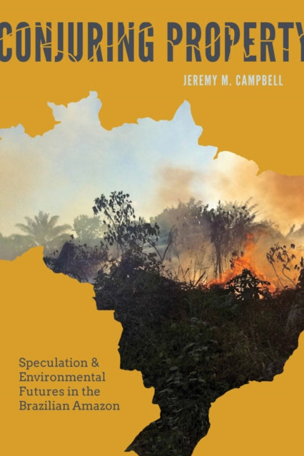 Book cover of: Conjuring Property. By: Jeremy M Campbell
