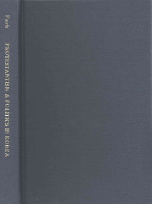 Protestantism and Politics in Korea