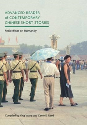 Advanced Reader of Contemporary Chinese Short Stories