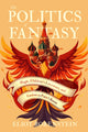 Book cover of: Politics of Fantasy