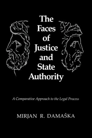 The Faces of Justice and State Authority